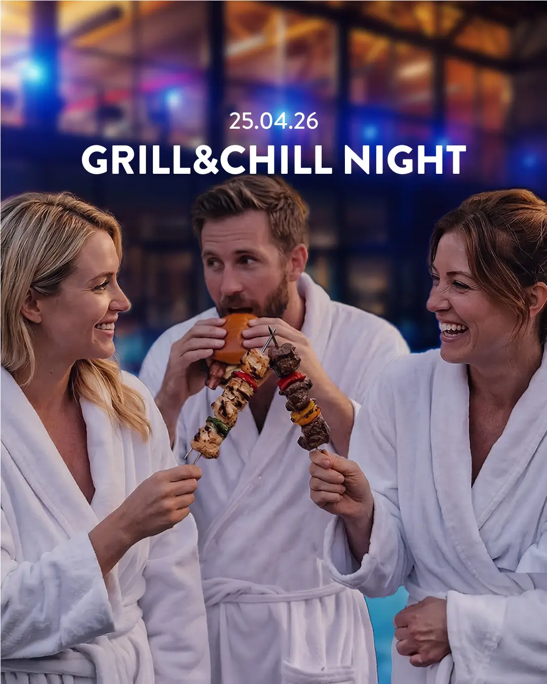 Grill&Chill Night